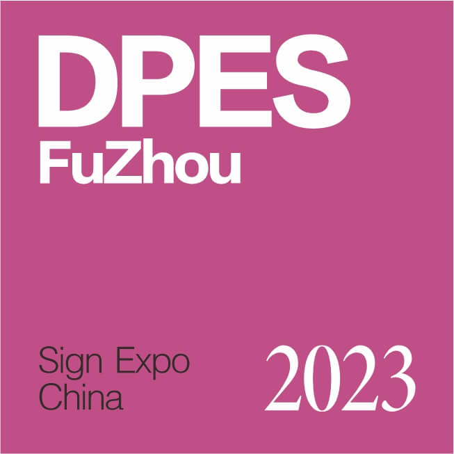 DPES Sign Expo China - Fuzhou
