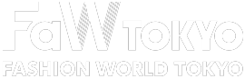 FaW - Fashion World Tokyo Autumn